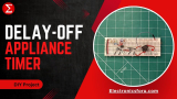LIVE DIY: Delay-off Appliance Timer