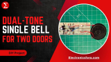 LIVE DIY: Dual-Tone Single Bell For Two Doors