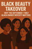 Black Beauty Takeover: Why the September 1 ‘Only Black-Owned’ Boycott Matters
