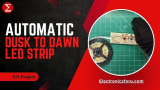 Live DIY: Auto Dusk-to-Dawn LED Strip on/off with Timer