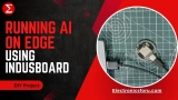 LIVE DIY: Running AI On Edge Using IndusBoard Coin And MCUs